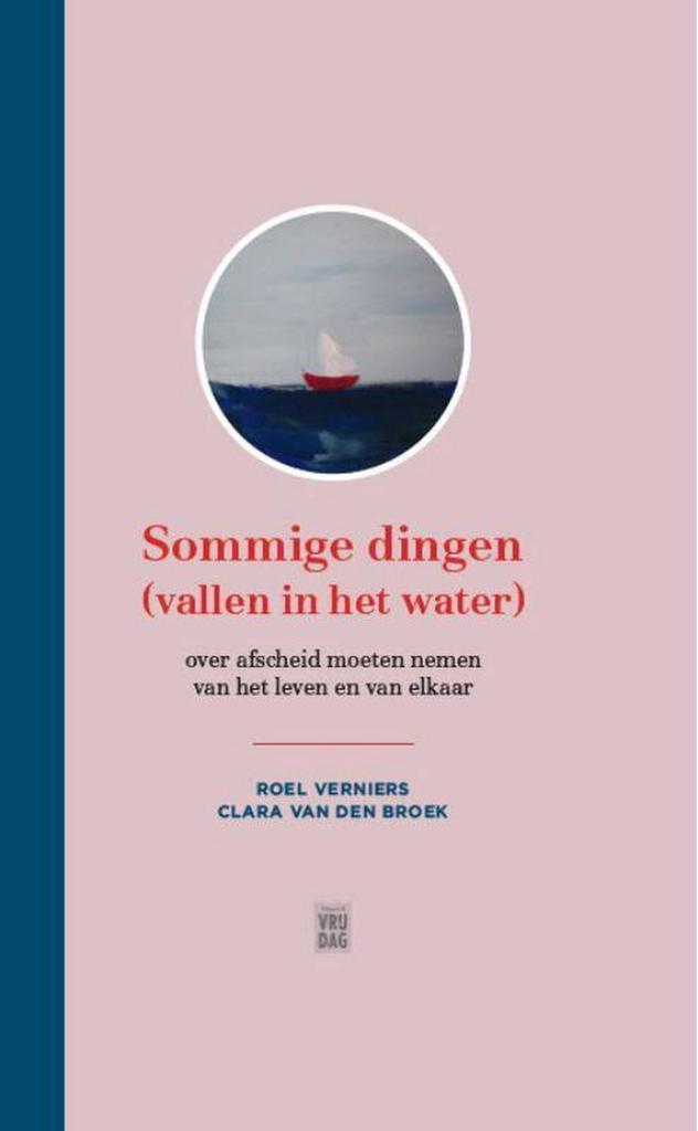 Sommige dingen (vallen in het water) 9789460011702, Boeken, Kunst en Cultuur | Beeldend, Gelezen, Verzenden