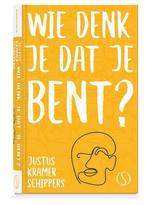 Wie denk je dat je bent? 9789492995247, Boeken, Verzenden, Gelezen, Justus Kramer Schippers