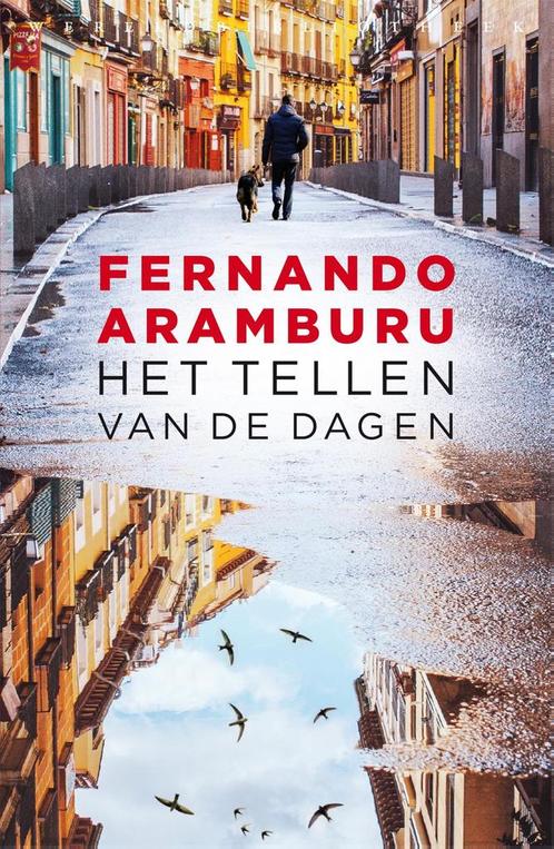 Het tellen van de dagen 9789028452169 Fernando Aramburu, Boeken, Overige Boeken, Gelezen, Verzenden