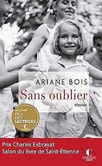 Sans oublier  Ariane Bois  Book, Livres, Ariane Bois, Verzenden