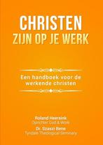 Christen zijn op je werk - Roland Heersink - 9789082761252 -, Verzenden, Nieuw