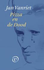 Pizza en de Dood 9789028211131 Jan Vanriet, Verzenden, Gelezen, Jan Vanriet
