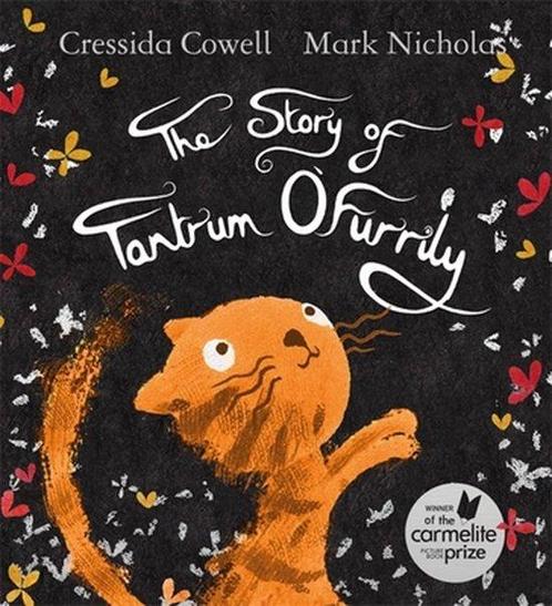 The Story of Tantrum OFurrily 9781444933819 Cressida Cowell, Boeken, Overige Boeken, Gelezen, Verzenden