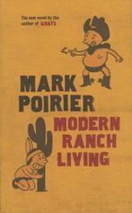 Modern Ranch Living 9780747571704, Mark Poirier, Verzenden