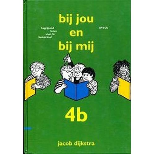 Bij jou en bij mij  Leesboek 4B AVI 5/6, Boeken, Schoolboeken, Verzenden