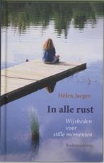 IN ALLE RUST - wijsheden voor stille momenten 9789023910626, Boeken, Godsdienst en Theologie, Verzenden, Gelezen, H. Jaeger