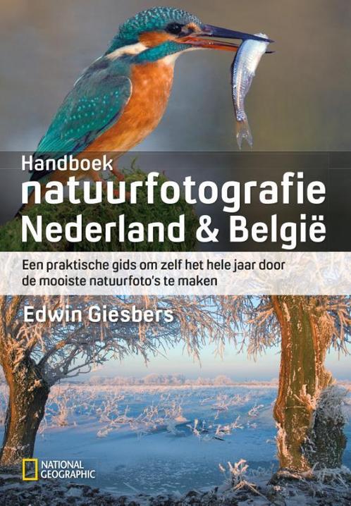 Handboek natuurfotografie Nederland & Belgie / National, Boeken, Hobby en Vrije tijd, Zo goed als nieuw, Verzenden