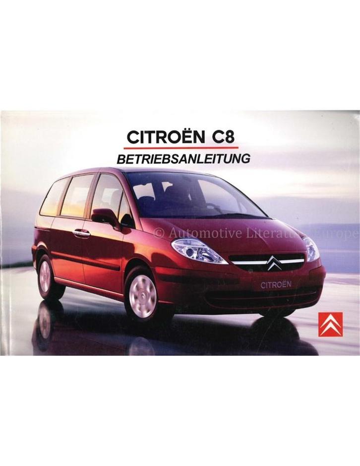 2006 CITROEN C8 INSTRUCTIEBOEKJE DUITS, Autos : Divers, Modes d'emploi & Notices d'utilisation