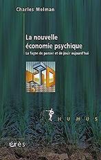La nouvelle économie psychique : La façon de penser et d..., Melman, Charles, Lebrun, Jean-Pierre, Verzenden