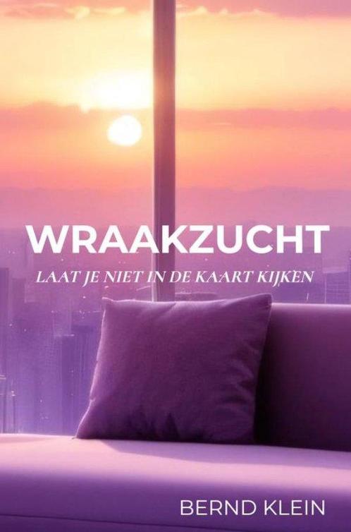 Wraakzucht 9789403728568 Bernd Klein, Boeken, Overige Boeken, Zo goed als nieuw, Verzenden