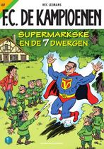 Supermarkske en de zeven dwergen / F.C. De Kampioenen / 107, Boeken, Stripverhalen, Verzenden, Gelezen, Hec Leemans