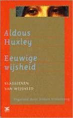Eeuwige wijsheid / Klassieken van wijsheid 9789021540672, Boeken, Verzenden, Zo goed als nieuw, A. Huxley