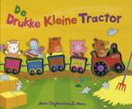 De drukke kleine tractor 9789048300372 A. Claybourne, Boeken, Verzenden, Zo goed als nieuw, A. Claybourne