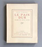 Paul Claudel - Le pain dur. Drame en trois actes [1/70 sur
