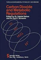 Carbon Dioxide and Metabolic Regulations : Sate. Nahas, G..=, Verzenden, Nahas, G.