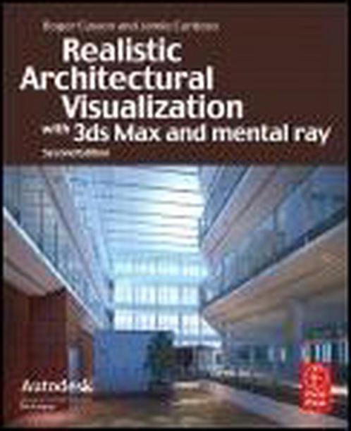 Realistic Architectural Visualization 9780240812298, Boeken, Overige Boeken, Zo goed als nieuw, Verzenden
