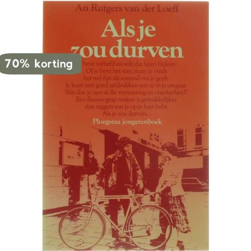 ALS JE ZOU DURVEN 9789021608921 Rutgers Loeff, Boeken, Kinderboeken | Jeugd | 13 jaar en ouder, Gelezen, Verzenden
