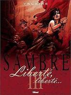 Sambre, Tome 3 : Liberté, liberté...  Yslaire  Book, Yslaire, Verzenden