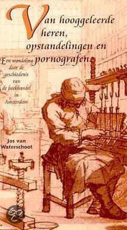 VAN HOOGGELEERDE HEREN OPSTANDELING 9789073978966, Boeken, Overige Boeken, Zo goed als nieuw, Verzenden