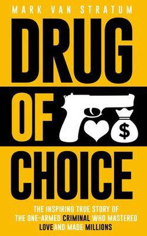 Drug of Choice 9781946697028 Mark van Statum, Boeken, Overige Boeken, Zo goed als nieuw, Verzenden