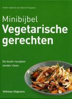 Vegetarische gerechten / Minibijbel 9789048307081, Boeken, Verzenden, Gelezen