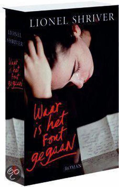 Waar is het fout gegaan 9789022991909 L. Shriver, Boeken, Romans, Gelezen, Verzenden