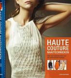 Haute couture naaitechnieken 9789089981301 Lynda Maynard, Boeken, Verzenden, Zo goed als nieuw, Lynda Maynard