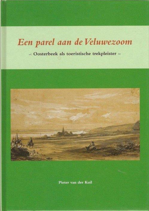 Een parel aan de Veluwezoom 9789078215578, Livres, Histoire & Politique, Envoi