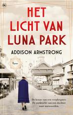 Het licht van Luna Park 9789044362046, Zo goed als nieuw, Addison Armstrong, Verzenden