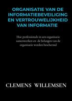 Organisatie van de informatiebeveiliging en, Livres, Technique, Verzenden, Clemens Willemsen