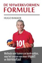 De 101werkvormen formule 9789082249309 Hugo Bakker, Boeken, Schoolboeken, Verzenden, Zo goed als nieuw, Hugo Bakker