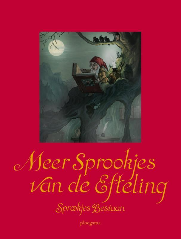 Meer sprookjes van De Efteling 9789021669588, Livres, Livres pour enfants | 4 ans et plus, Envoi