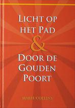 Licht op het pad ; Door de gouden poort 9789070328504, Boeken, Verzenden, Gelezen, M. Collins