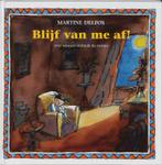 Blijf van me af! / Therapeutische kinderverhalen, Boeken, Verzenden, Gelezen, Martine F. Delfos
