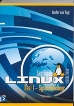 Leerboek Linux, deel 1, Systeembeheer 4e druk 9789039525678, Boeken, Verzenden, Gelezen, S. van Vugt