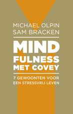 Mindfulness met Covey 9789047007241, Sam Bracken, Michael Olpin, Verzenden