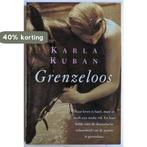 Grenzeloos 9789051083002, Boeken, Verzenden, Gelezen