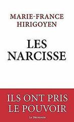 Les Narcisse  HIRIGOYEN, Marie-France  Book, HIRIGOYEN, Marie-France, Verzenden