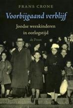 Voorbijgaand verblijf 9789068011166 F. Crone, Verzenden, Gelezen, F. Crone