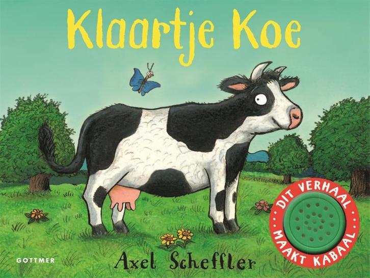 Klaartje Koe 9789025765484 Axel Scheffler, Boeken, Kinderboeken | Baby's en Peuters, Gelezen, Verzenden