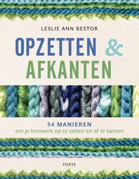 Opzetten en afkanten 9789058772701 Leslie Ann Bestor, Boeken, Hobby en Vrije tijd, Gelezen, Verzenden
