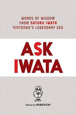 Ask Iwata: words of wisdom from Nintendos legendary CEO, Livres, Langue | Langues Autre, Envoi