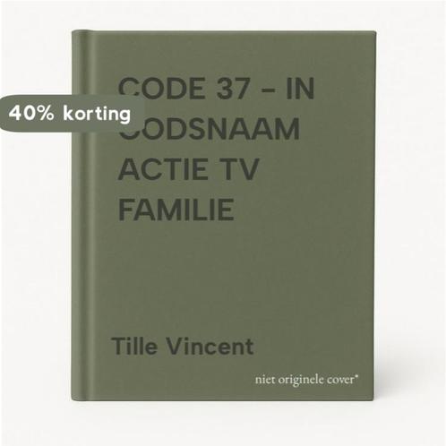CODE 37 - IN GODSNAAM ACTIE TV FAMILIE 9789020998955, Boeken, Thrillers, Gelezen, Verzenden