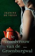 De vroedvrouw van de Groenburgwal 9789023962595, Boeken, Verzenden, Gelezen, Jeanine De Vries