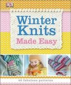 Winter knits made easy. (Hardback), Gelezen, Various, Verzenden
