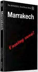 Marrakech, Tangier + Casablanca / The Monocle travel guide, Verzenden, Zo goed als nieuw