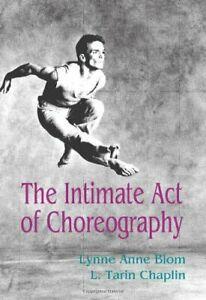 The Intimate Act of Choreography. Blom, Chaplin, Tarin   New, Livres, Livres Autre, Envoi