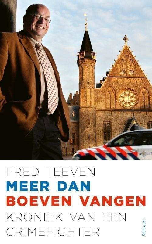 Meer dan boeven vangen (9789044643121, Fred Teeven), Antiek en Kunst, Antiek | Boeken en Manuscripten, Verzenden