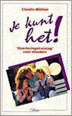 JE KUNT HET 9789029714129 Claudia Mühlan, Boeken, Verzenden, Gelezen, Claudia Mühlan