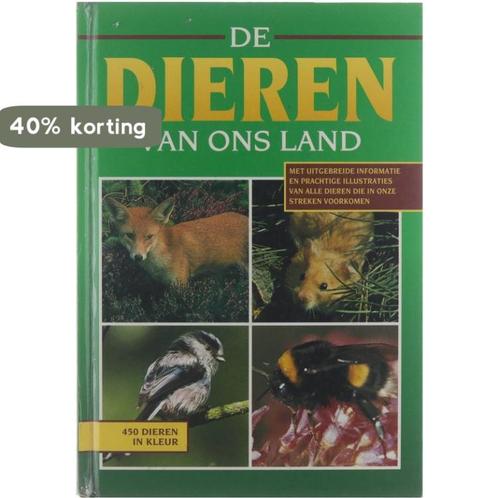 De dieren van ons land en West-Europa 9789024330560, Boeken, Wetenschap, Zo goed als nieuw, Verzenden